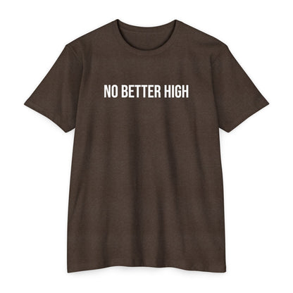 OG No Better High T-Shirt