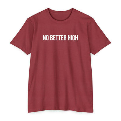 OG No Better High T-Shirt