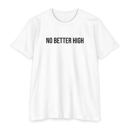 OG No Better High T-Shirt