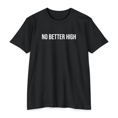 OG No Better High T-Shirt
