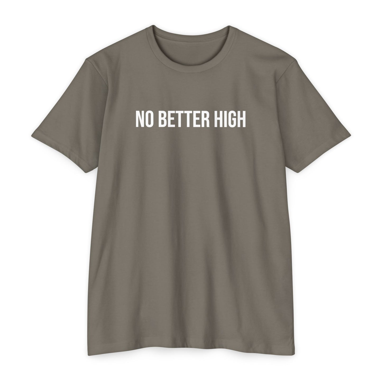 OG No Better High T-Shirt