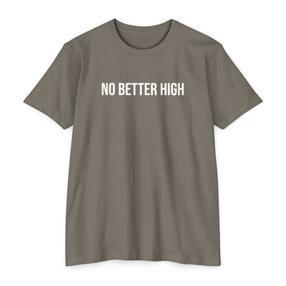 OG No Better High T-Shirt